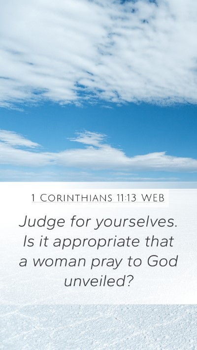 1 Corinthians 11:13 WEB Bible Verse Image