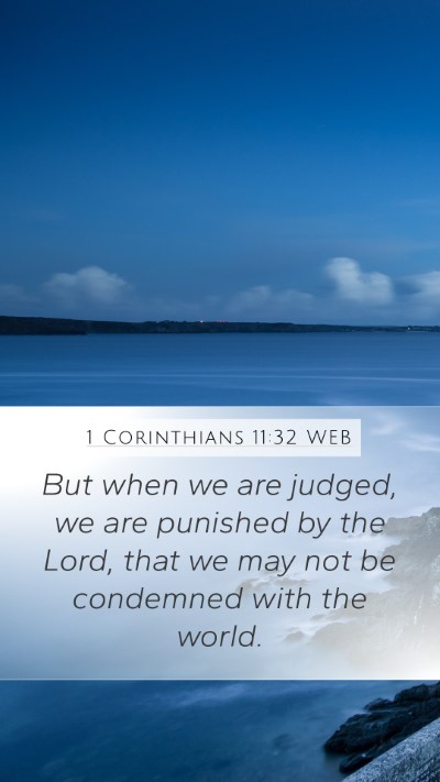 1 Corinthians 11:32 WEB Bible Verse Image