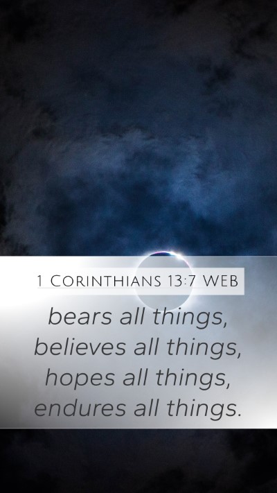 1 Corinthians 13:7 WEB Bible Verse Image