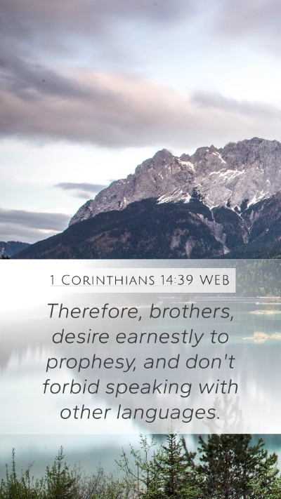 1 Corinthians 14:39 WEB Bible Verse Image