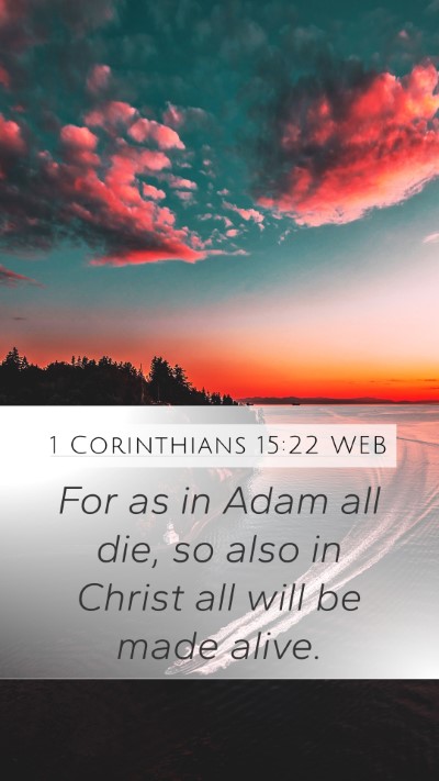 1 Corinthians 15:22 WEB Bible Verse Image