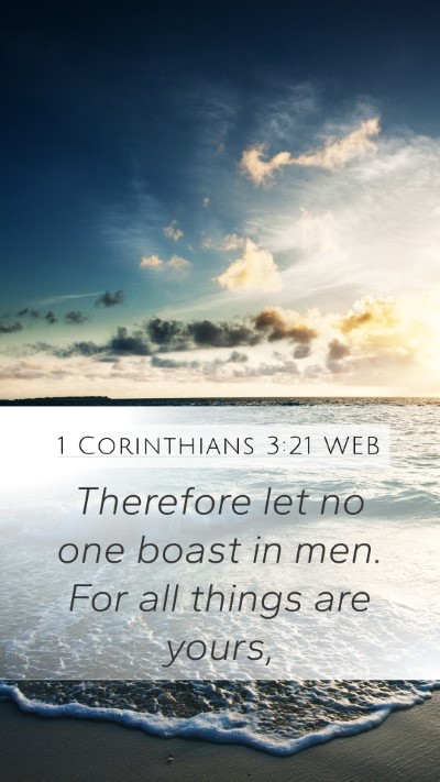 1 Corinthians 3:21 WEB Bible Verse Image