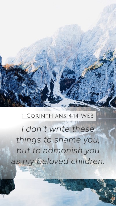 1 Corinthians 4:14 WEB Bible Verse Image