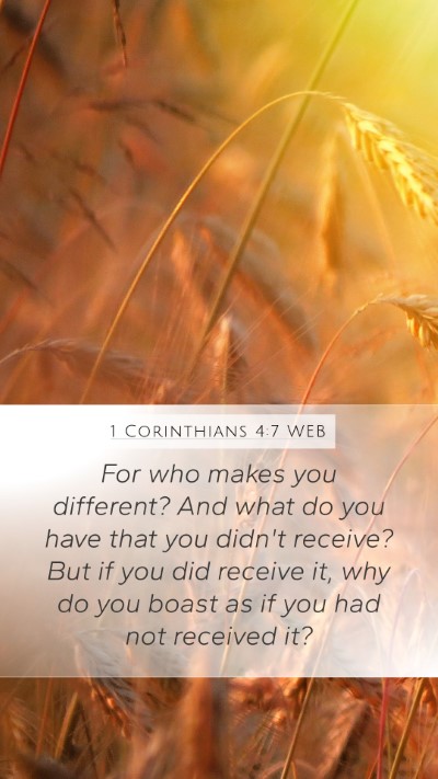 1 Corinthians 4:7 WEB Bible Verse Image