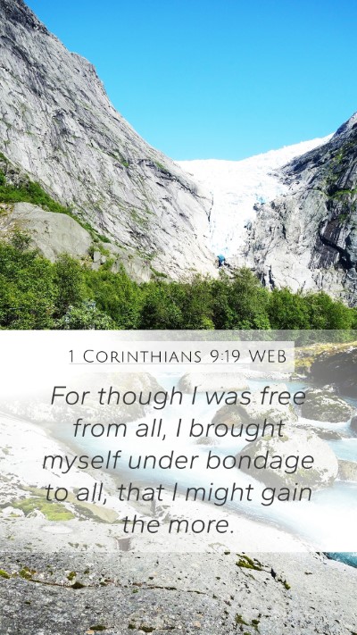 1 Corinthians 9:19 WEB Bible Verse Image