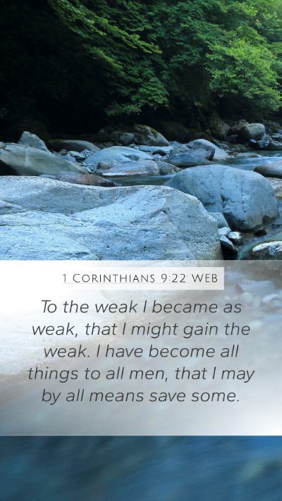 1 Corinthians 9:22 WEB Bible Verse Image