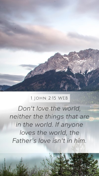 1 John 2:15 WEB Bible Verse Image