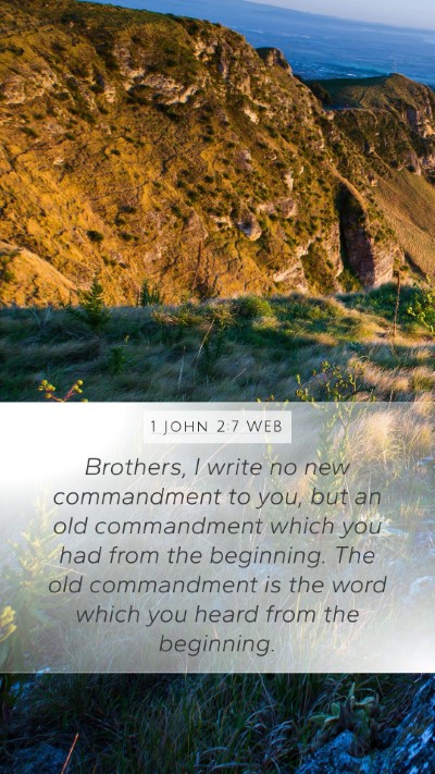 1 John 2:7 WEB Bible Verse Image