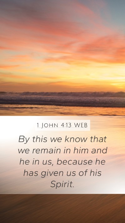 1 John 4:13 WEB Bible Verse Image