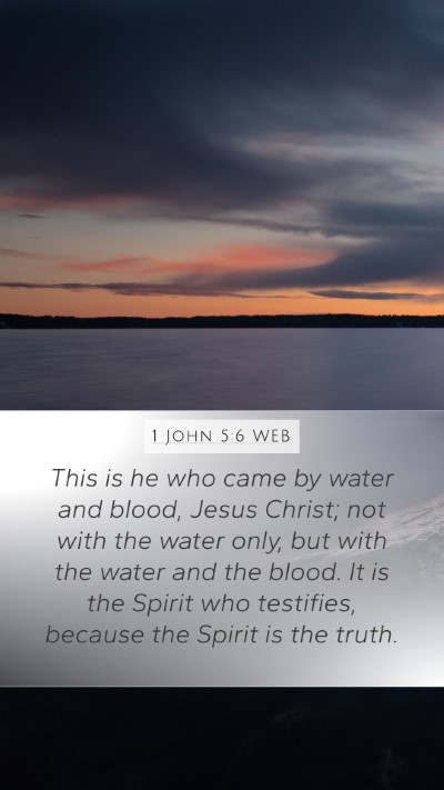 1 John 5:6 WEB Bible Verse Image