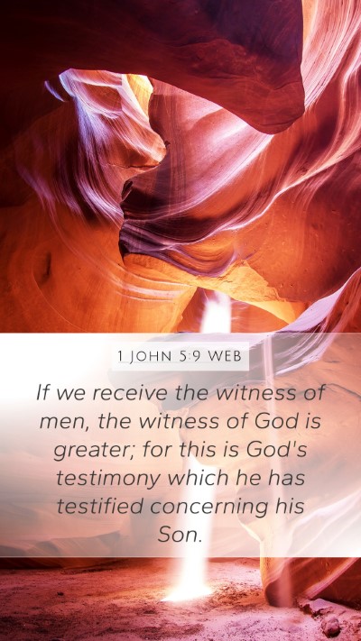 1 John 5:9 WEB Bible Verse Image