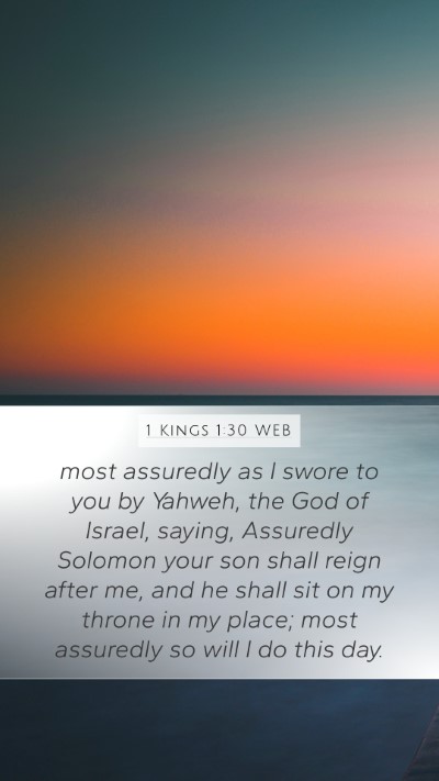 1 Kings 1:30 WEB Bible Verse Image