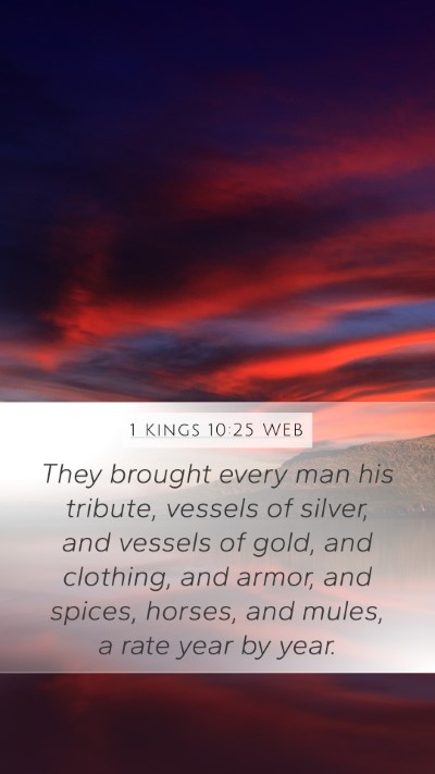 1 Kings 10:25 WEB Bible Verse Image