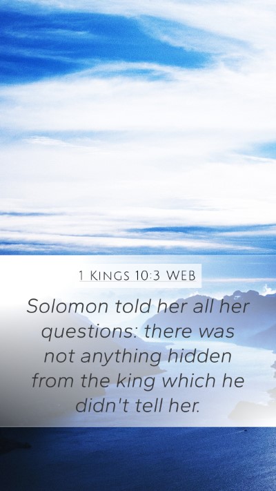 1 Kings 10:3 WEB Bible Verse Image
