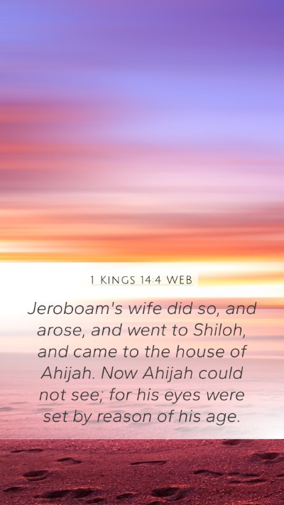 1 Kings 14:4 WEB Bible Verse Image