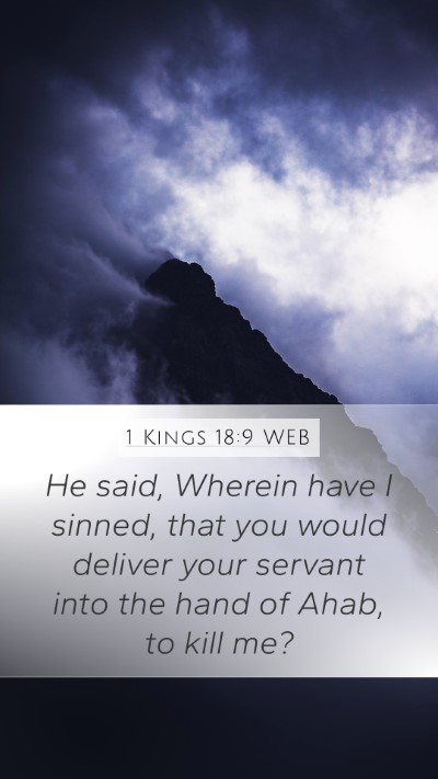 1 Kings 18:9 WEB Bible Verse Image