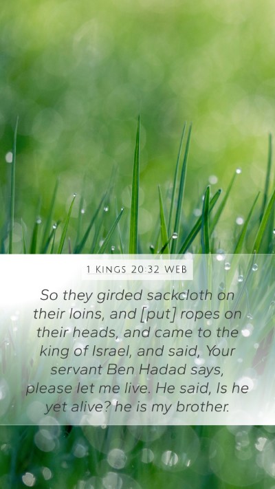 1 Kings 20:32 WEB Bible Verse Image