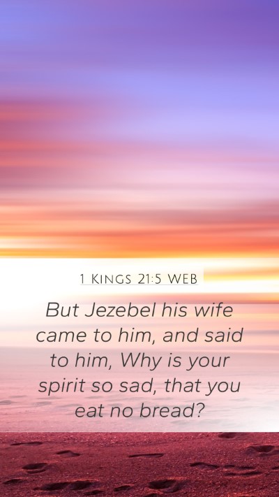 1 Kings 21:5 WEB Bible Verse Image