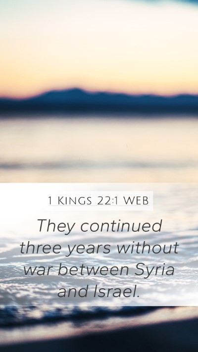 1 Kings 22:1 WEB Bible Verse Image
