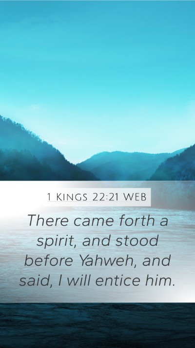 1 Kings 22:21 WEB Bible Verse Image