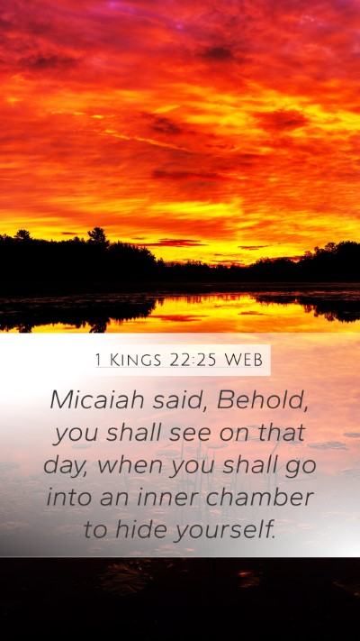 1 Kings 22:25 WEB Bible Verse Image