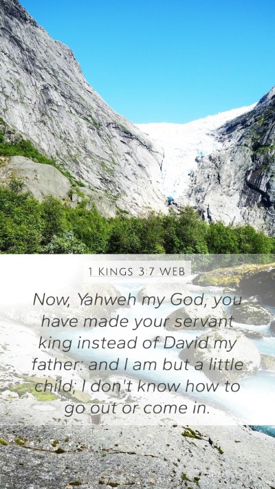 1 Kings 3:7 WEB Bible Verse Image