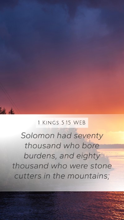 1 Kings 5:15 WEB Bible Verse Image