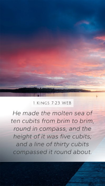 1 Kings 7:23 WEB Bible Verse Image