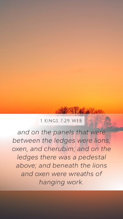 1 Kings 7:29 WEB Bible Verse Image