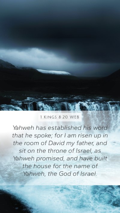1 Kings 8:20 WEB Bible Verse Image