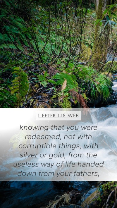 1 Peter 1:18 WEB Bible Verse Image