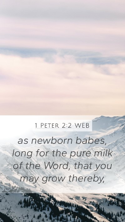 1 Peter 2:2 WEB Bible Verse Image
