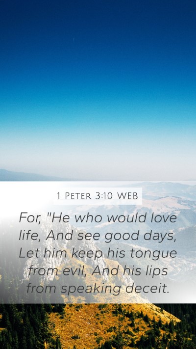 1 Peter 3:10 WEB Bible Verse Image