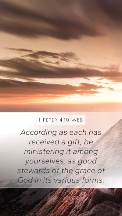 1 Peter 4:10 WEB Bible Verse Image