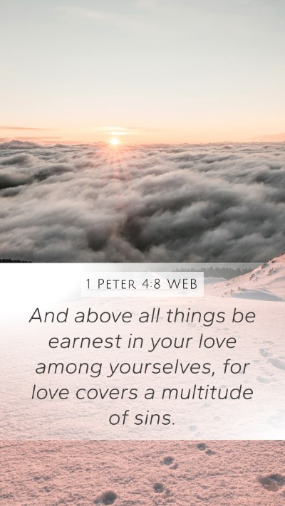 1 Peter 4:8 WEB Bible Verse Image