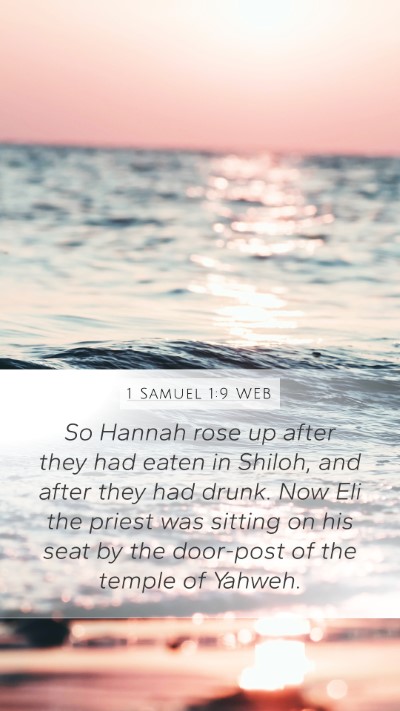 1 Samuel 1:9 WEB Bible Verse Image
