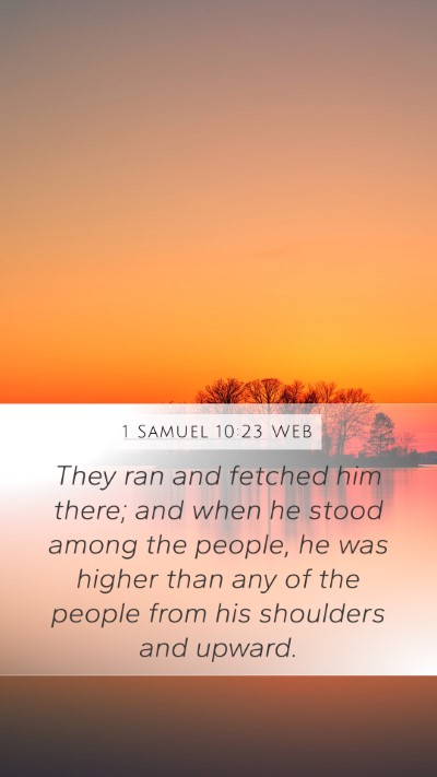 1 Samuel 10:23 WEB Bible Verse Image