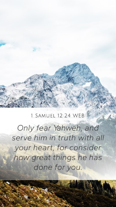 1 Samuel 12:24 WEB Bible Verse Image