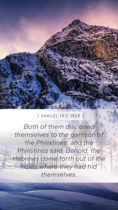 1 Samuel 14:11 WEB Mobile Phone Wallpaper - Both of them disclosed themselves to the garrison - Mobile Bible Verse Wallpaper