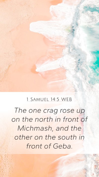 1 Samuel 14:5 WEB Bible Verse Image