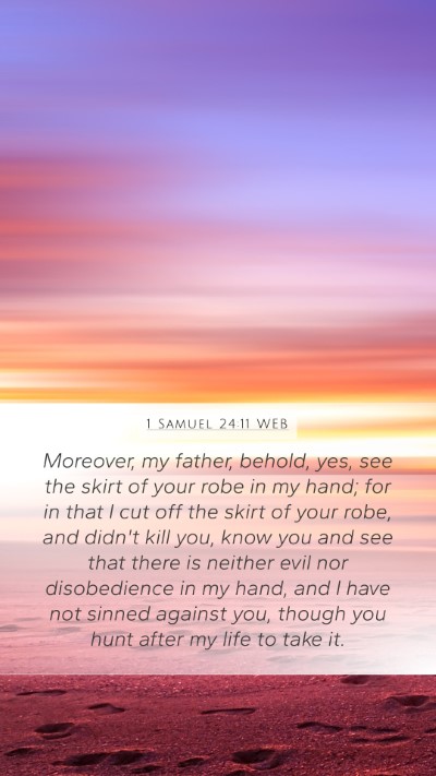 1 Samuel 24:11 WEB Bible Verse Image