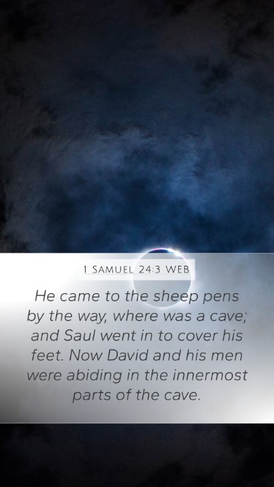 1 Samuel 24:3 WEB Bible Verse Image