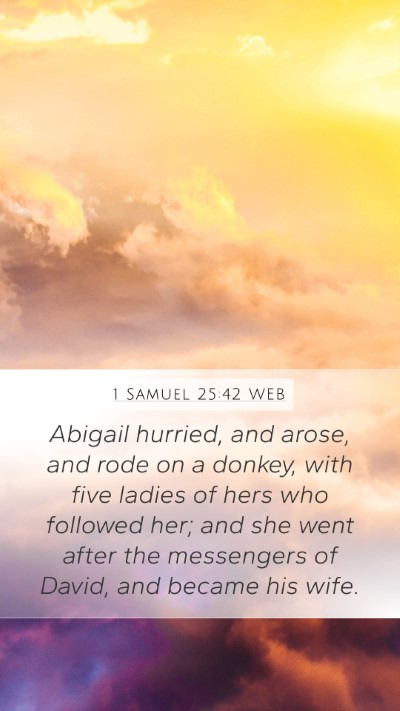 1 Samuel 25:42 WEB Bible Verse Image