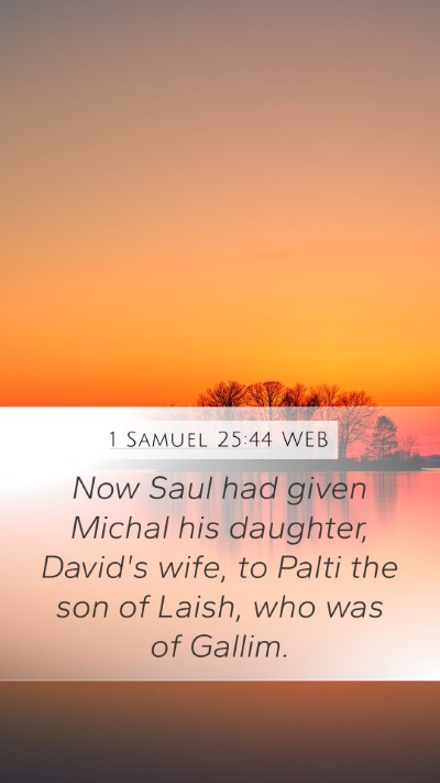 1 Samuel 25:44 WEB Bible Verse Image
