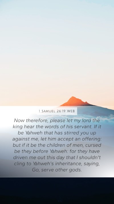 1 Samuel 26:19 WEB Bible Verse Image