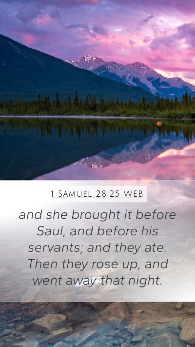 1 Samuel 28:25 WEB Mobile Phone Wallpaper - and she brought it before Saul, and before his - Mobile Bible Verse Wallpaper