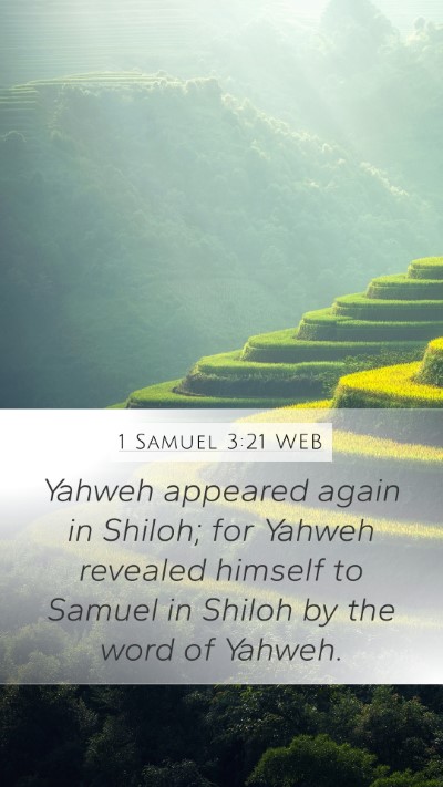 1 Samuel 3:21 WEB Mobile Phone Wallpaper - Yahweh appeared again in Shiloh; for Yahweh - Mobile Bible Verse Wallpaper