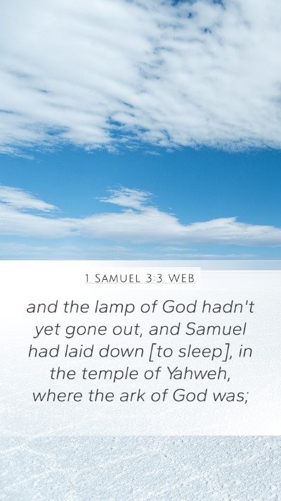 1 Samuel 3:3 WEB Mobile Phone Wallpaper - and the lamp of God hadn't yet gone out, and - Mobile Bible Verse Wallpaper