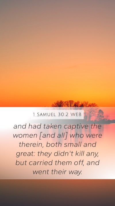 1 Samuel 30:2 WEB Bible Verse Image