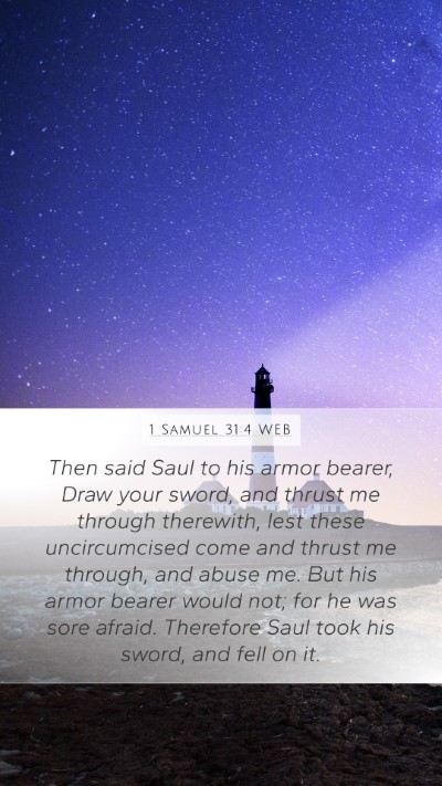 1 Samuel 31:4 WEB Mobile Phone Wallpaper - Then said Saul to his armor bearer, Draw your - Mobile Bible Verse Wallpaper